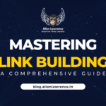 how to build backlinks link building - allen lawrence blog - digital marketing