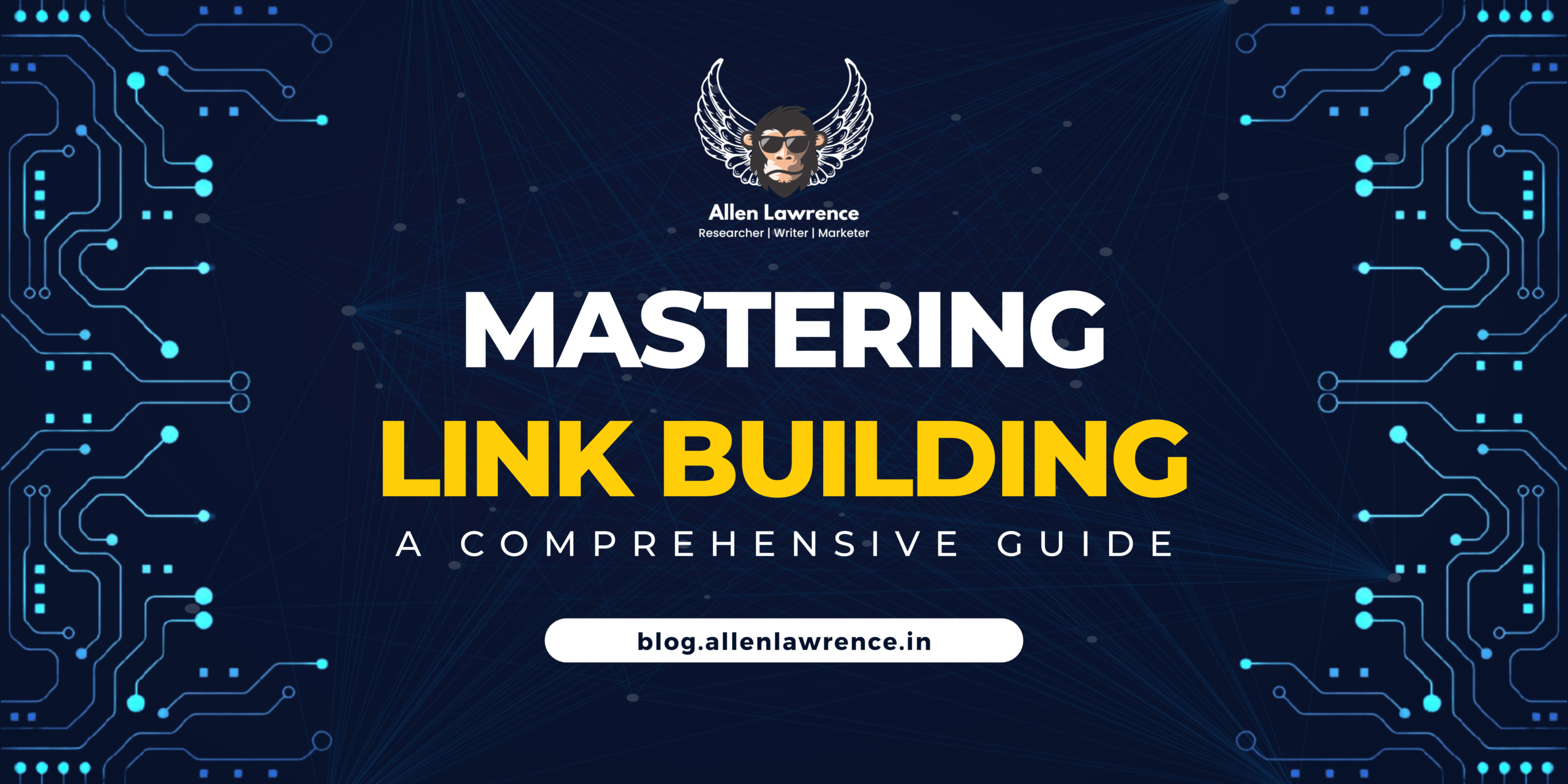 6 Essential Steps To Master the Art of Link Building: A Comprehensive Guide to Boost Your SEO