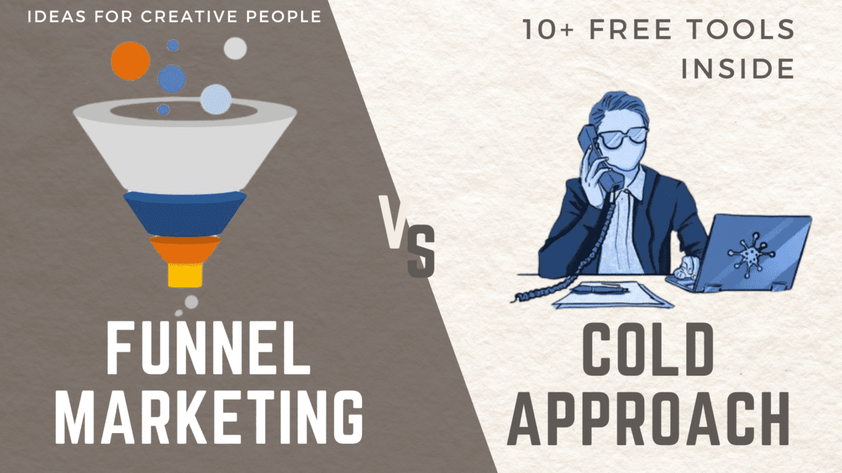 cold-approach-vs-funnel-marketing